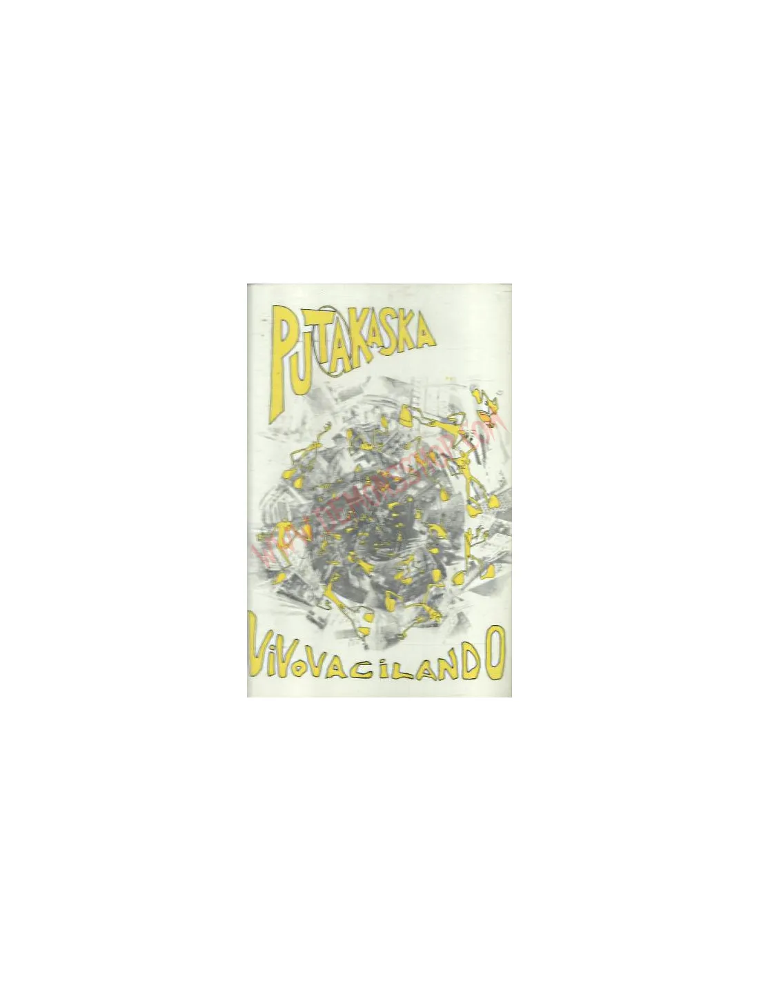 Cassette Putakaska ‎– Vivovacilando