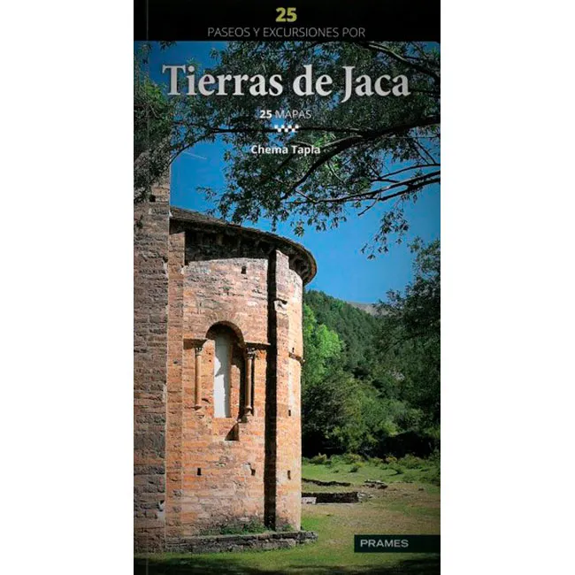 ed. prames 25 Paseos y Excursiones por Tierras de Jaca